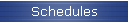 Schedules